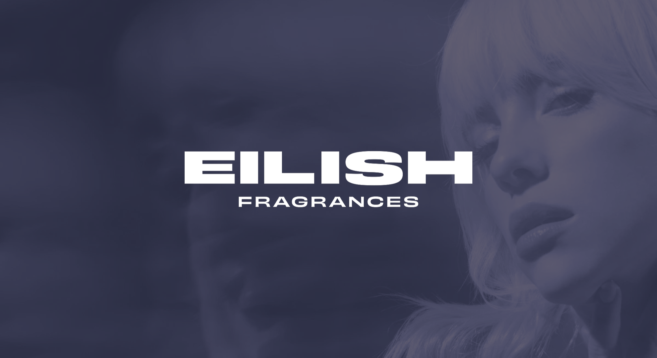 Eilish Fragrances | High-Volume Launch and 3D Experience