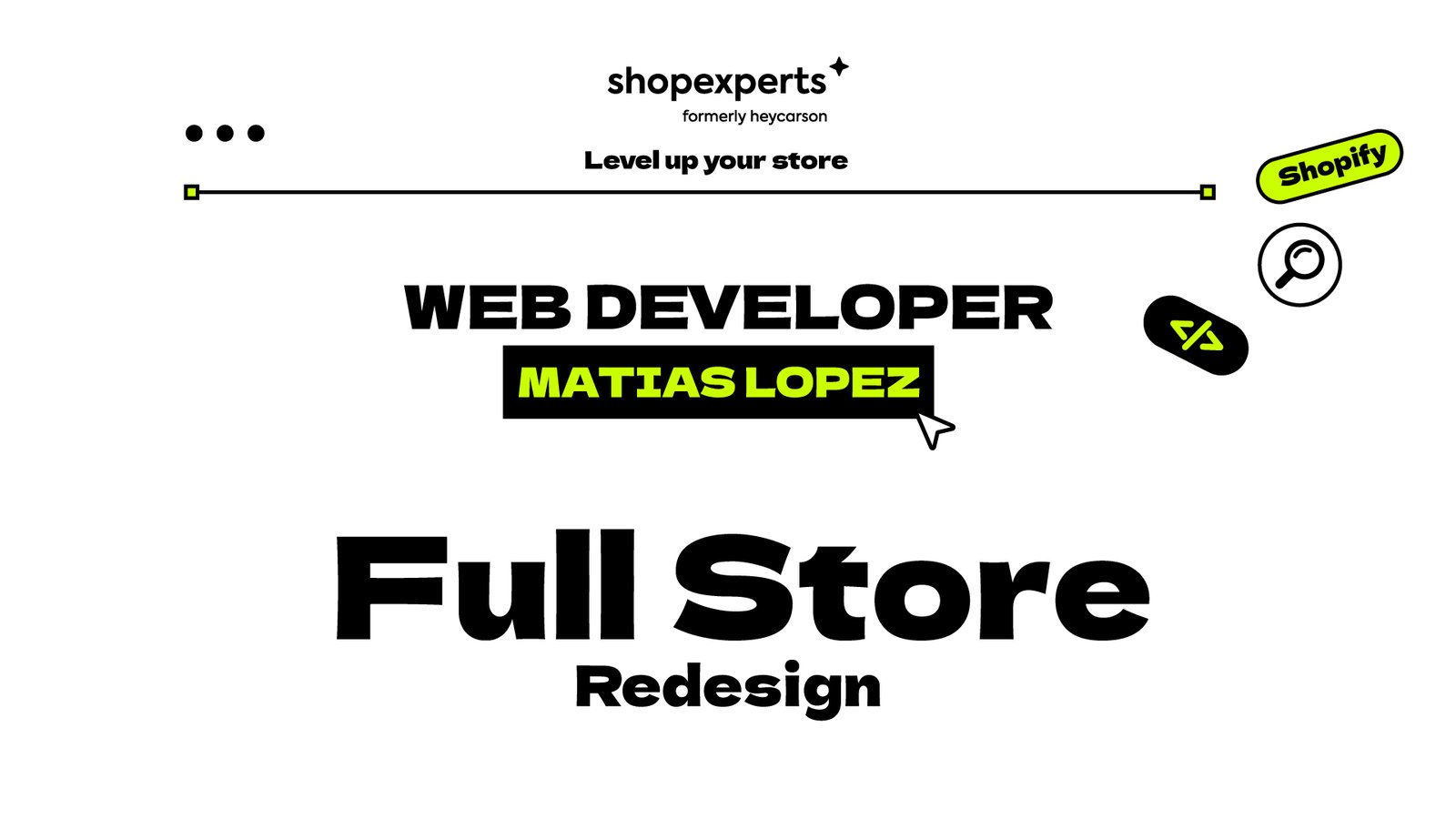 Full Store Redesign