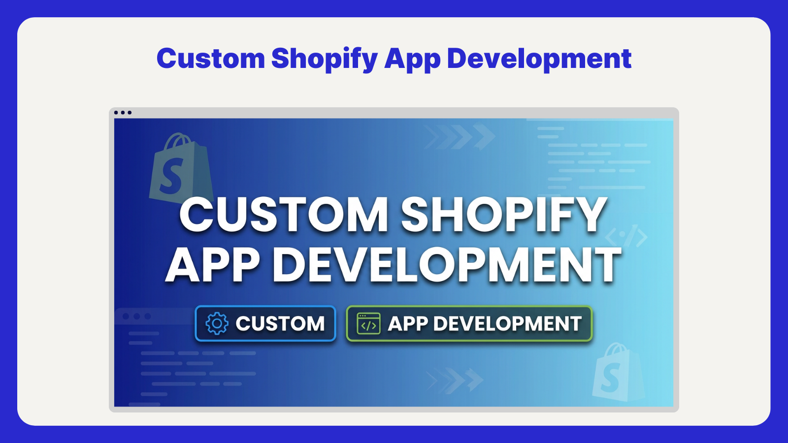 Custom Shopify App Development