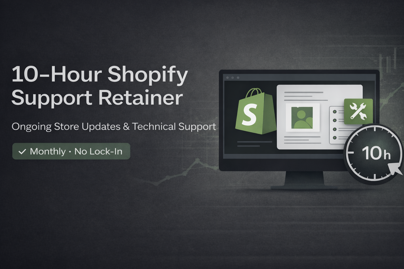 10 Hour Monthly Shopify Support Retainer