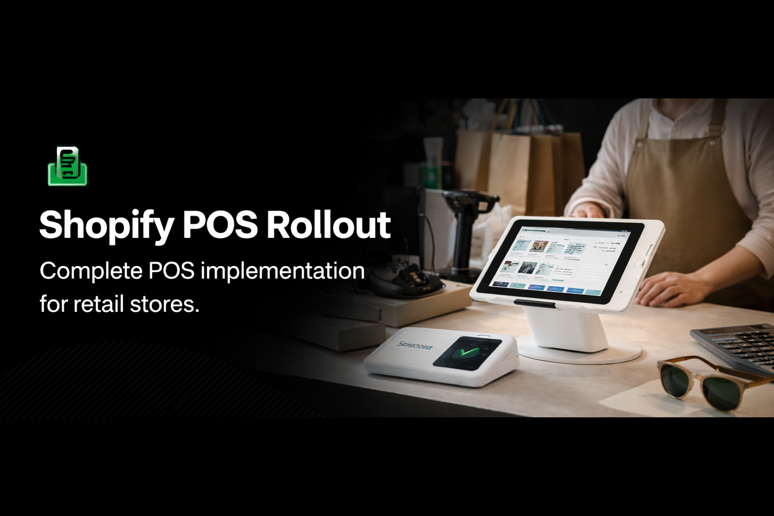 Shopify POS Rollout