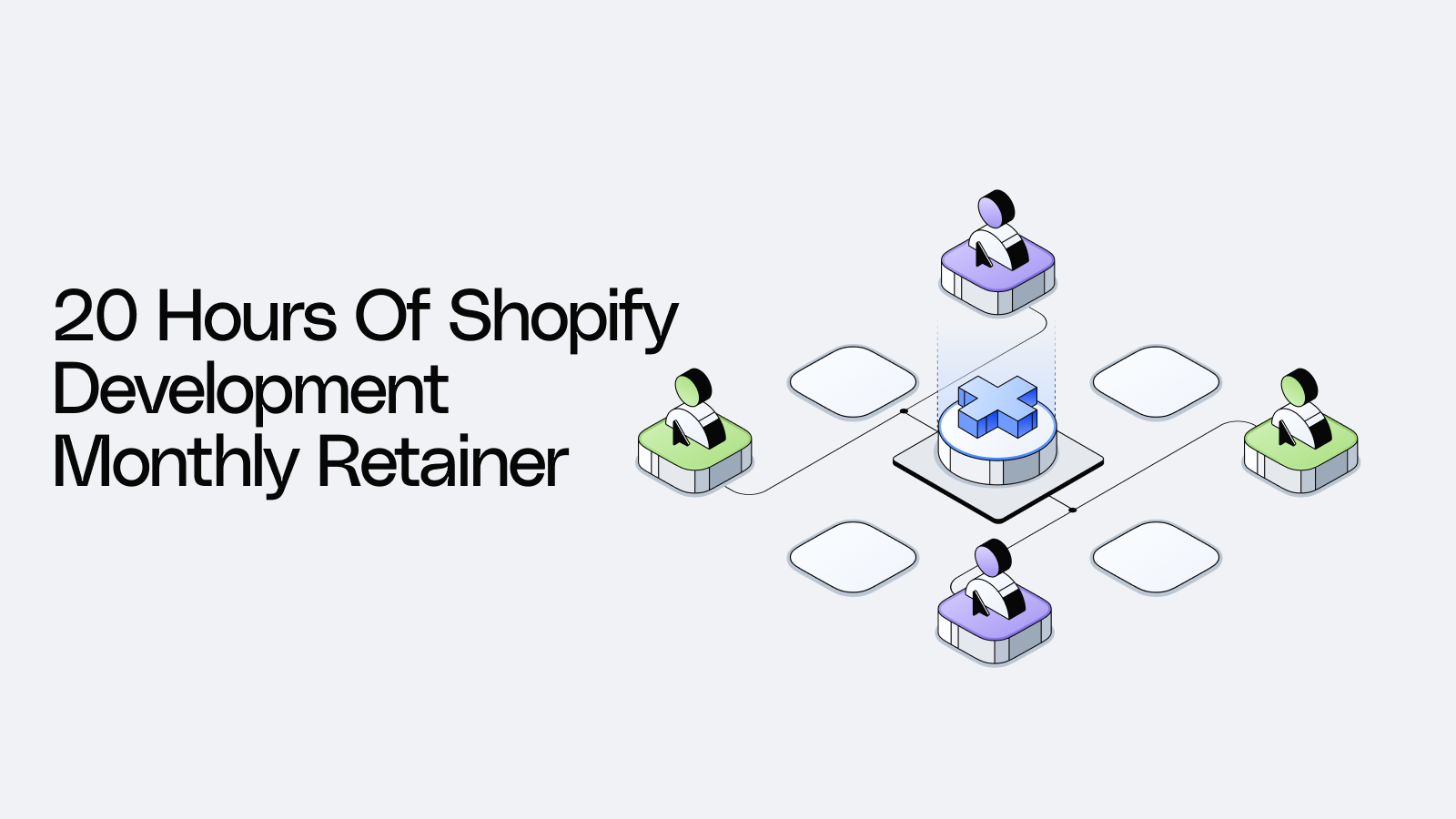20 Hours of Shopify Development Monthly Retainer