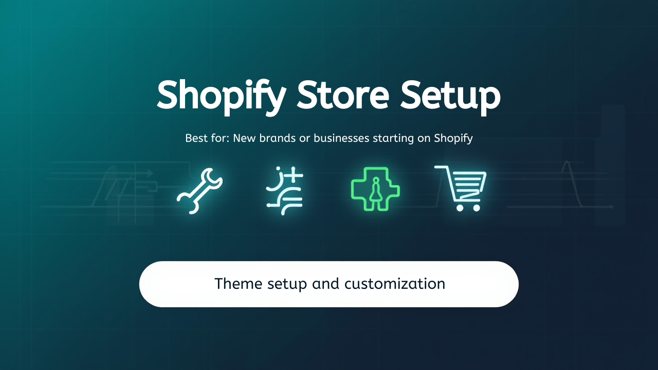 Shopify Store Setup (From Scratch)
