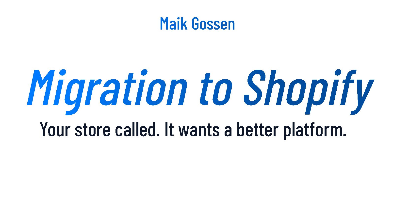 Migration to Shopify