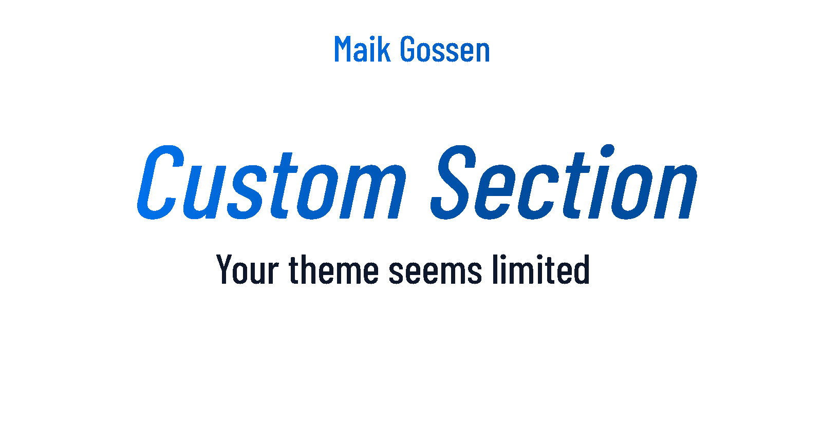 Custom Section for your theme