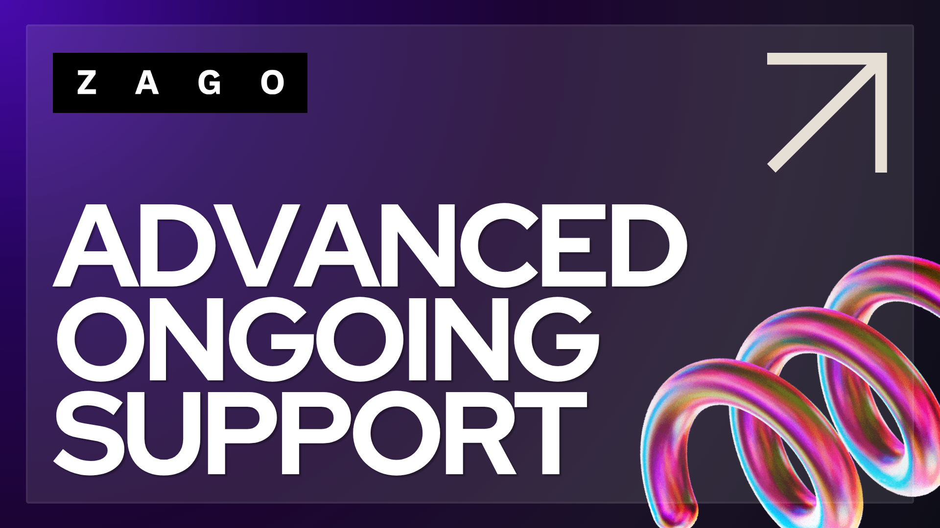 Advanced Ongoing Support